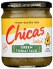 CHICAS: Green Tomatillo Salsa, 15.5 oz New