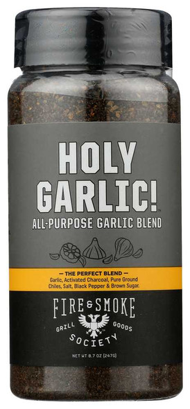 FIRE AND SMOKE: Holy Garlic All Purpose Blend Seasoning, 10 oz New