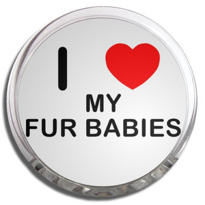 I love My Fur Babies - Fridge Magnet Memo Clip I love My Fur Babies - Fridge Magnet Memo Clip