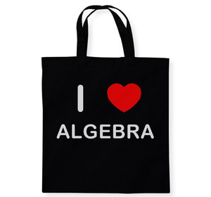 I Love Algebra - Cotton Tote Bag I Love Algebra - Cotton Tote Bag