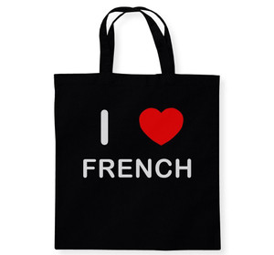 I Love French - Cotton Tote Bag I Love French - Cotton Tote Bag