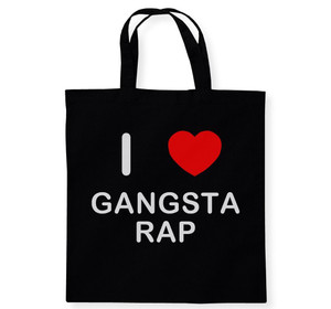 I Love Gangsta Rap - Cotton Tote Bag