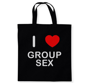 I Love Group S*x - Cotton Tote Bag I Love Group S*x - Cotton Tote Bag