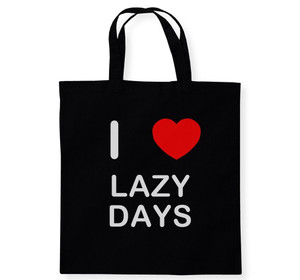 I Love Lazy Days - Cotton Tote Bag I Love Lazy Days - Cotton Tote Bag