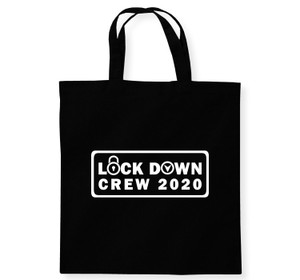 Lock Down Crew 2020 - Cotton Tote Bag
