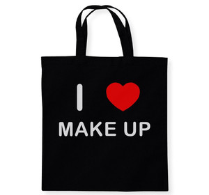 I Love Make Up - Cotton Tote Bag I Love Make Up - Cotton Tote Bag