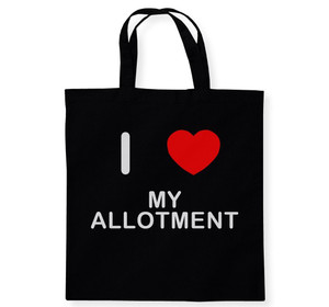 I Love My Allotment - Cotton Tote Bag I Love My Allotment - Cotton Tote Bag