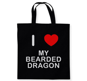I Love My Bearded Dragon - Cotton Tote Bag I Love My Bearded Dragon - Cotton Tote Bag