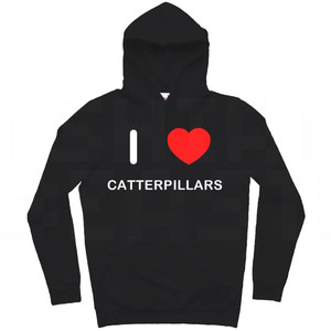 I Love Catterpillars - Hoodie I Love Catterpillars - Hoodie