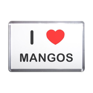 I Love Mangos - Plastic Fridge Magnet
