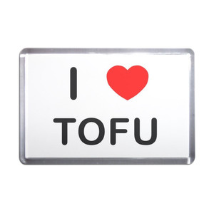 I Love Tofu - Plastic Fridge Magnet I Love Tofu - Plastic Fridge Magnet
