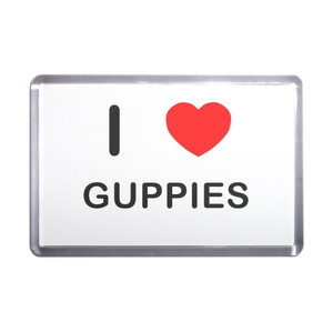 I Love Guppies - Plastic Fridge Magnet I Love Guppies - Plastic Fridge Magnet