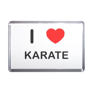 I Love Karate - Plastic Fridge Magnet
