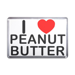 I Love Peanut Butter - Plastic Fridge Magnet