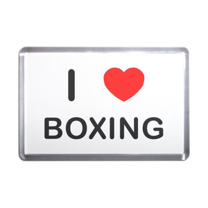 I Love Boxing - Plastic Fridge Magnet