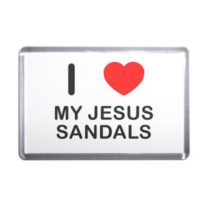 I Love My Jesus Sandals - Plastic Fridge Magnet I Love My Jesus Sandals - Plastic Fridge Magnet