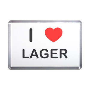 I Love Lager - Plastic Fridge Magnet
