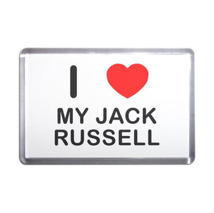 I Love My Jack Russell - Plastic Fridge Magnet