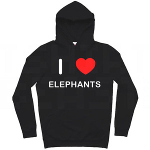 I Love Elephants - Hoodie I Love Elephants - Hoodie