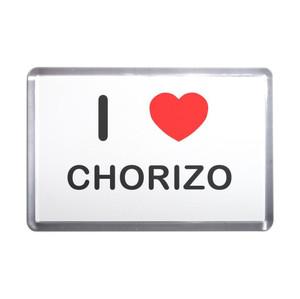 I Love Chorizo - Plastic Fridge Magnet I Love Chorizo - Plastic Fridge Magnet