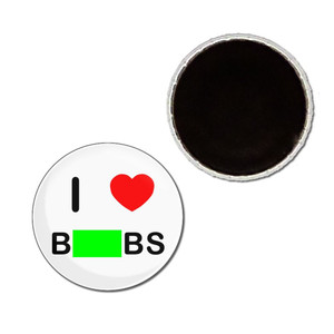 I Love Boobs - Button Badge Fridge Magnet I Love Boobs - Button Badge Fridge Magnet