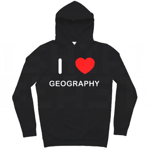 I Love Geography - Hoodie I Love Geography - Hoodie