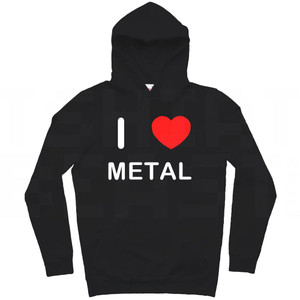 I Love Metal - Hoodie