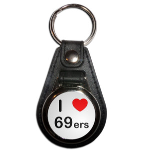 I Love 69ers - Plastic Medallion Key Ring I Love 69ers - Plastic Medallion Key Ring
