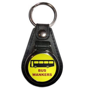 Bus Wankers - Plastic Medallion Key Ring Bus Wankers - Plastic Medallion Key Ring