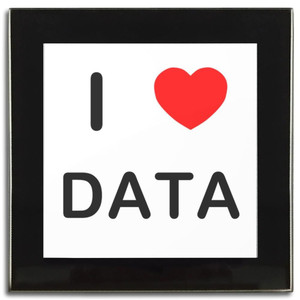 I love Data - Square Glass Coaster I love Data - Square Glass Coaster