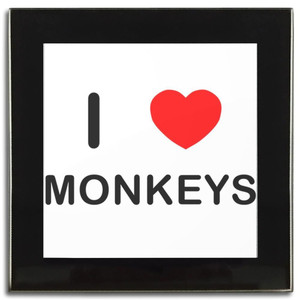 I Love Monkeys - Square Glass Coaster