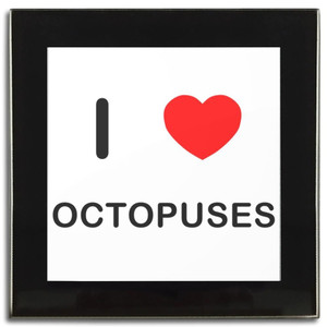 I Love Octopuses - Square Glass Coaster