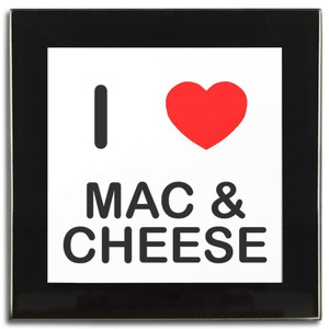 I Love Mac N Cheese - Square Glass Coaster