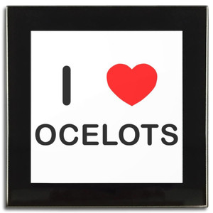 I Love Ocelots - Square Glass Coaster