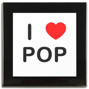 I Love Pop - Square Glass Coaster