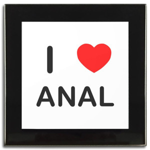 I Love Anal - Square Glass Coaster