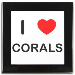 I Love Corals - Square Glass Coaster