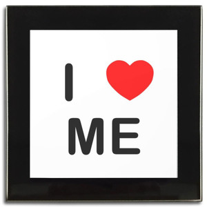 I Love Me - Square Glass Coaster