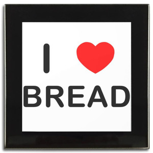 I Love Bread - Square Glass Coaster