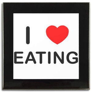 I Love Eating - Square Glass Coaster