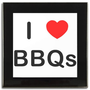 I love BBQs - Square Glass Coaster