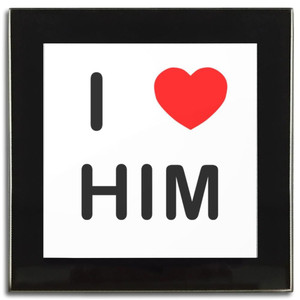I love Him - Square Glass Coaster