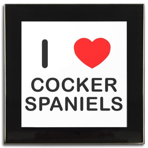 I Love Cocker Spaniels - Square Glass Coaster I Love Cocker Spaniels - Square Glass Coaster