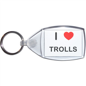 I Love Trolls - Clear Plastic Key Ring Size Choice New