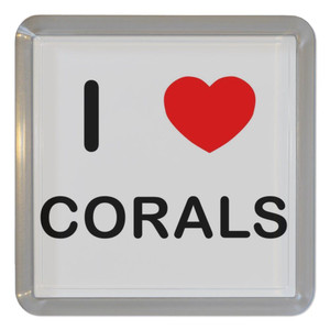 I Love Corals - Plastic Tea Coaster / Beer Mat