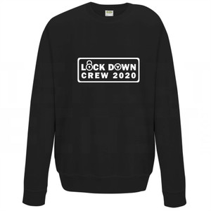 Lock Down Crew 2020 - Sweater Lock Down Crew 2020 - Sweater