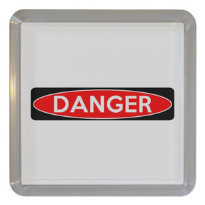 Danger - Plastic Tea Coaster / Beer Mat
