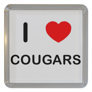 I Love Cougars - Plastic Tea Coaster / Beer Mat