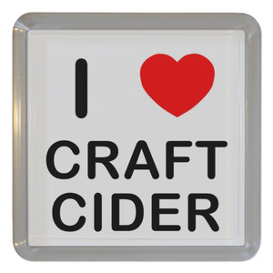 I love Craft Cider - Plastic Tea Coaster / Beer Mat I love Craft Cider - Plastic Tea Coaster / Beer Mat