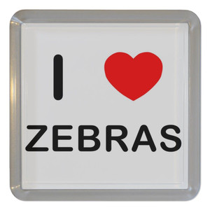 I Love Zebras - Plastic Tea Coaster / Beer Mat